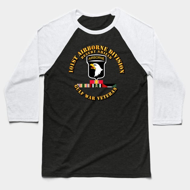 101st Airborne Division - Desert Shield w Svc Baseball T-Shirt by twix123844